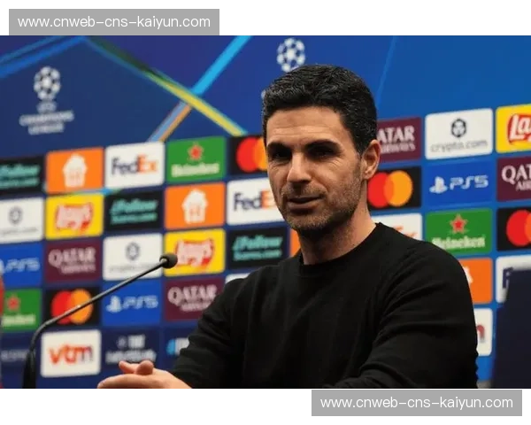 阿尔特塔谈轮换策略：替补球员有时比首发更能改变比赛走向